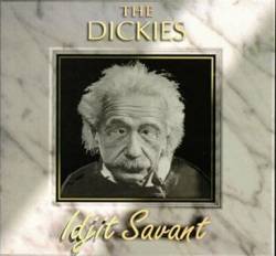 The Dickies : Idjit Savant